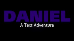 Daniel - A Text Adventure - Cancelled