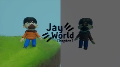 Jay World - Chapter 1 (OLD)