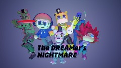 The DREAMer's NIGHTMARE [Demo]