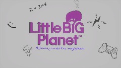 LittleBigPlanet A Journey across the Imagisphere (Pre-Alpha)