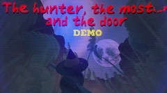 The hunter,the monster and the Door