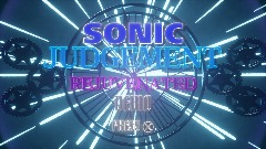 Sonic Judgement Rejuvenated IMPROVED DEMO (Ver. 1)