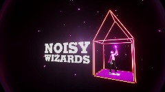 Noisy Wizards