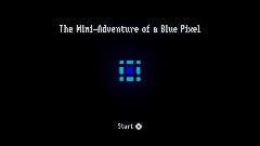 The Mini-Adventure of a Blue Pixel