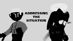 ADDRESSING THE SITUATION