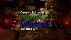 Cuevas Antiguas - Defensa 3