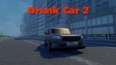 Drunk Car 2
