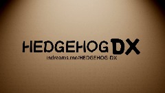 HedgehogDX New Intro