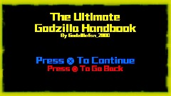 The Ultimate Godzilla Handbook (CHAPTER 3)
