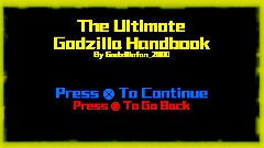 The Ultimate Godzilla Handbook (Old And Outdated)