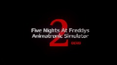 Five Nights At Freddys Animatronic Simulator 2 DEMO PS4 And PS5