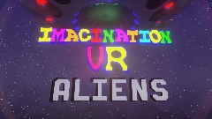 Imagination VR: ALIENS!