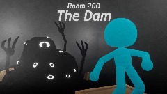 Room 200 the Dam