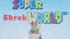 Super shrek bros