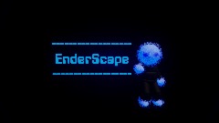EnderScape Demo