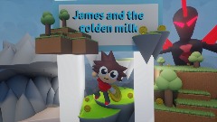 James and the golden milk (Alpha) V 4.0 (Discontinued)