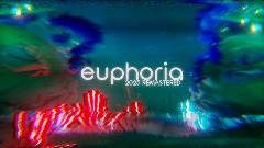 euphoria (2025 REMASTERED)