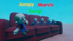 <term> Jumpy marvin song!