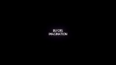 Before Imagination - Teaser Trailer