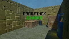 Door Stuck Zombies