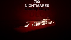700 NIGHTMARES: Deadly Days DLC