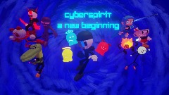 CyberSpirit: A New Beginning Thumbnail