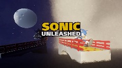 Sonic unleashed dreams editon (Work in progress)