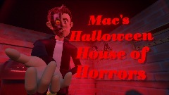 Mac's Halloween House of Horrors