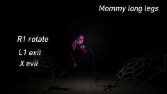 Mommy long legs Showcase