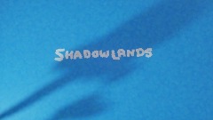 Shadow Lands title
