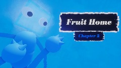 The Fruit Home: Chapter 2