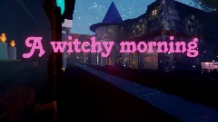 A witchy morning