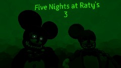 Five Nights at Raty's 3 (old version)
