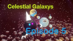 Celestial Galaxys 5: Reality Breaks