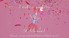 Thanks For 50 Followers!