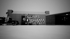 The Dreams Drama Experience