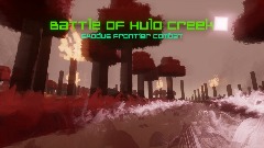 Battle of Hulo Creek - <clue> EFC playtest