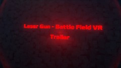 Laser Gun - Battle Field VR trailer