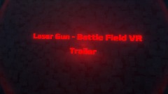 Laser Gun - Battle Field VR trailer