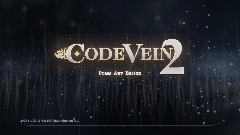 CODE VEIN 2 <term>MENU CONCEPT (Work In Progress!)