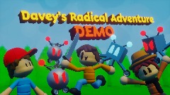 *Davey's Radical Adventure* <term>(DEMO)