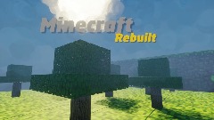 Minecraft Rebuilt