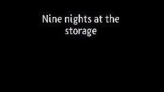 Nine nigths at the storage full game