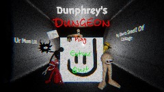 Dunphrey's Dungeon