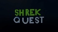 Shrek quest: the complete saga
