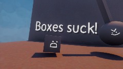 I hate boxes