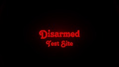 Disarmed Test Site