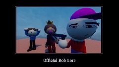 <clue>Official Bob Lore