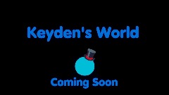 Keyden's World Official Trailer