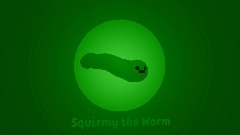 Squirmy the Worm (Do Not Use!)